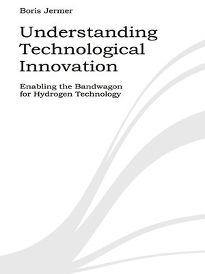 cover image of Understanding Technological Innovation